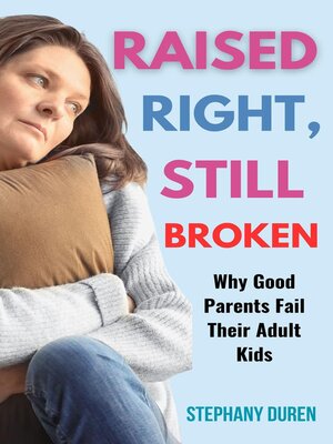cover image of Raised Right, Still Broken